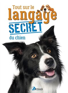 Front cover_Tout sur le langage secret du chien