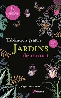 Jardins de minuit: tableaux à gratter