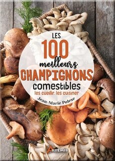 Front cover_Les 100 meilleurs champignons comestibles