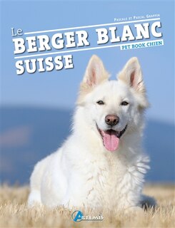 Couverture_Le berger blanc suisse