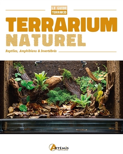 Front cover_Terrarium naturel : reptiles, amphibiens & invertébrés