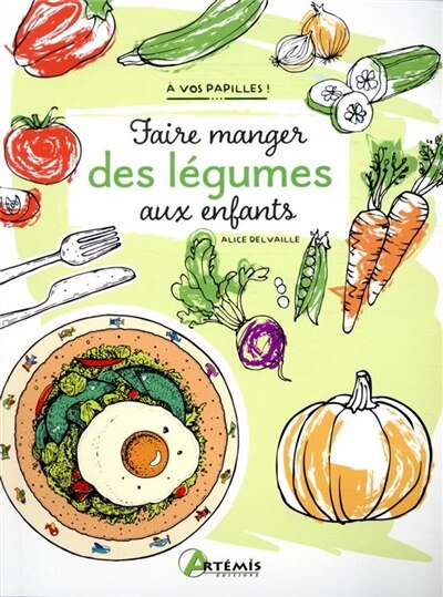 Couverture_Faire manger des légumes aux enfants
