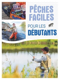 Couverture_P&ecirc;ches faciles pour les d&eacute;butants