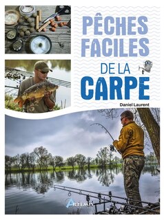Front cover_P&ecirc;ches faciles de la carpe