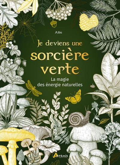 Couverture_Je deviens une sorcière verte : la magie des énergies naturelles
