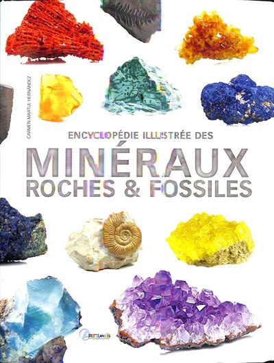 Couverture_Encyclopédie illustrée des minéraux, roches & fossiles