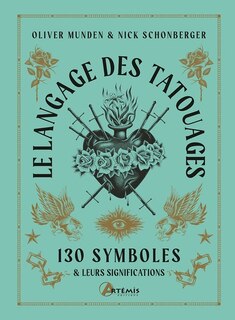 Front cover_Le langage des tatouages : 130 symboles & leurs significations