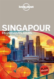 Couverture_Singapour en quelques jours 3e ed Lonely Planet