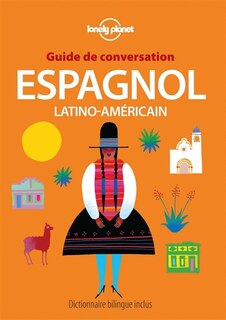 Front cover_Espagnol latino-am&eacute;ricain 7&egrave;me &eacute;dition Guide de conversation