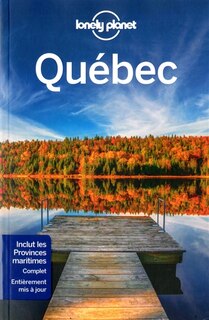 Québec  8e ed Lonely Planet