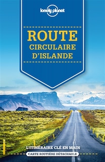 Couverture_Sur la route circulaire de l'Islande  1e ed  Lonely Planet  Lonely Planet