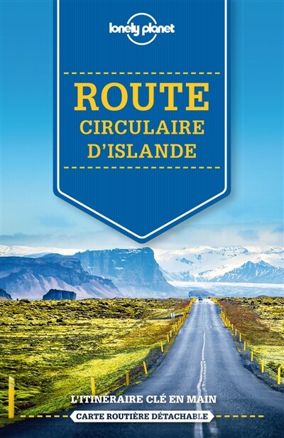 Couverture_Sur la route circulaire de l'Islande  1e ed  Lonely Planet  Lonely Planet