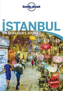 Front cover_Istanbul en quelques jours 6e ed  Lonely Planet