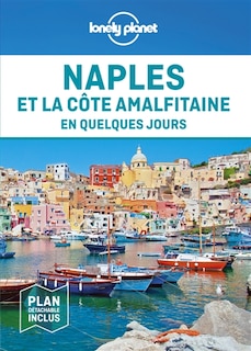 Naples et la côte amalfitaine en quelques jours