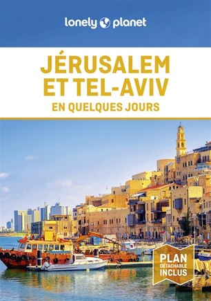 Jérusalem et Tel-Aviv en quelques jours