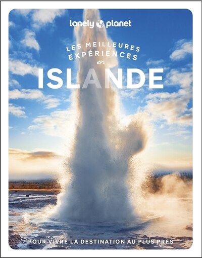 Couverture_Les meilleures exp&eacute;riences en Islande