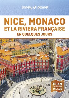 Couverture_Nice, Monaco et la Riviera française en quelques jours