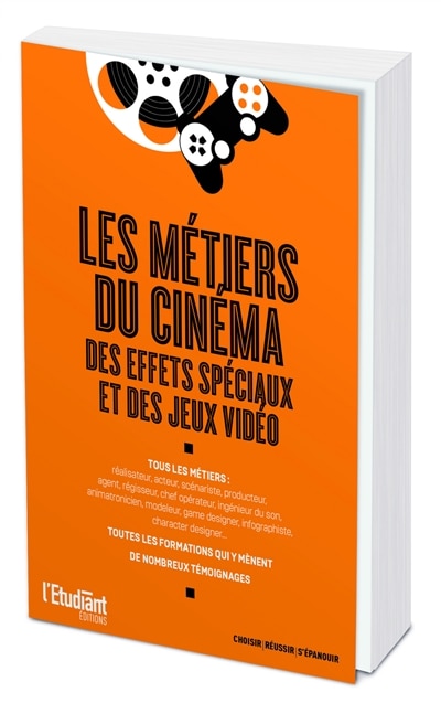 Couverture_Les métiers du cinéma, des effets spéciaux et des jeux vidéo