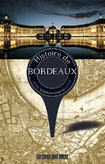 Front cover_Histoire de Bordeaux