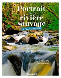 Front cover_Portrait d'une rivière sauvage