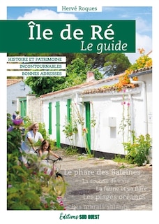 Ile de Ré: le guide