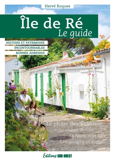 Ile de Ré: le guide