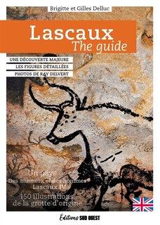 Lascaux, the guide: a major discovery, detailed figures