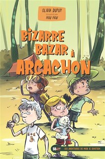 Couverture_Bizarre bazar à Arcachon