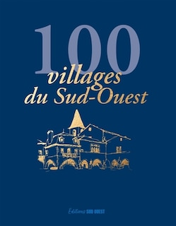Front cover_100 villages du Sud-Ouest