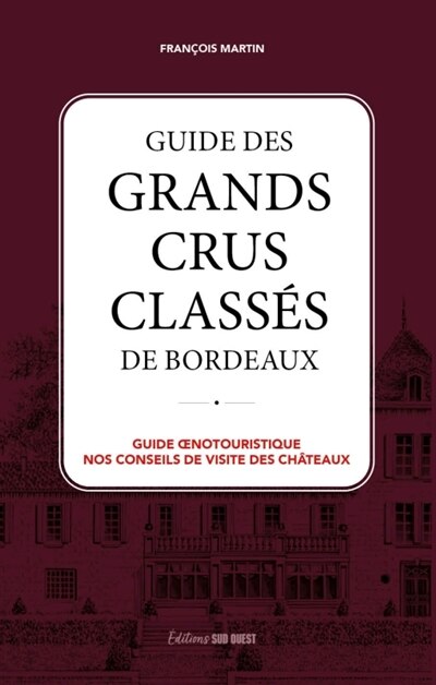 Front cover_Guide des grands crus classés de Bordeaux