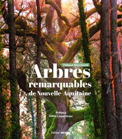Couverture_Arbres remarquables de Nouvelle-Aquitaine