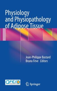 Front cover_Physiology and physiopathology of Adipose Tissue