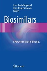 Biosimilars: A New Generation of Biologics