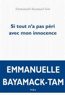 Front cover_Si tout n'a pas péri avec mon innocence
