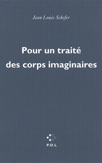 Front cover_Pour un traité des corps imaginaires