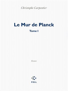 Front cover_Le mur de Planck, Vol. 1