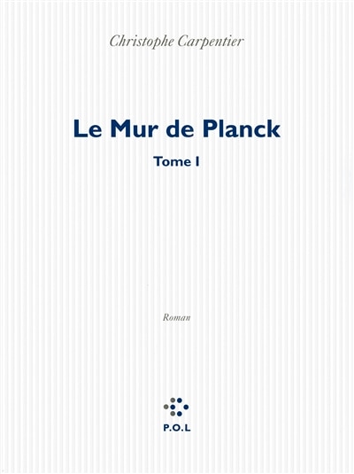 Front cover_Le mur de Planck, Vol. 1