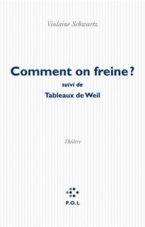 Front cover_Comment on freine ? ; Tableaux de Weil