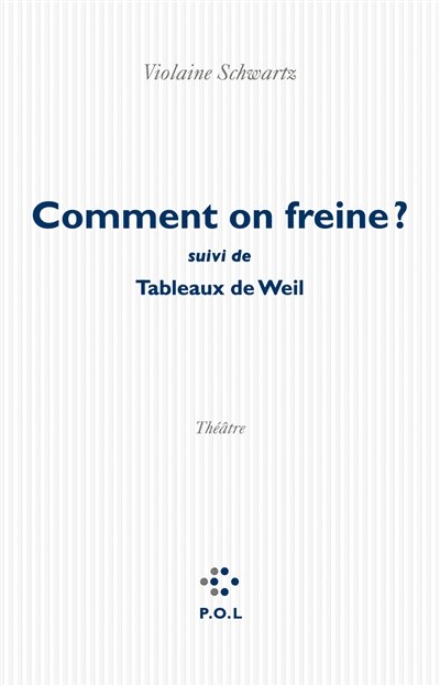 Front cover_Comment on freine ? ; Tableaux de Weil