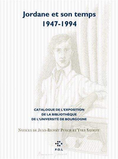 Front cover_Jordane et son temps : 1947-1994 : catalogue de l'exposition de la bibliothèque de l'université de Bourgogne