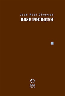 Couverture_Rose pourquoi