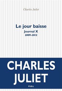 Couverture_Le jour baisse : journal, 2009-2012