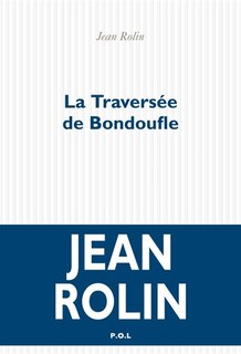Front cover_La traversée de Bondoufle