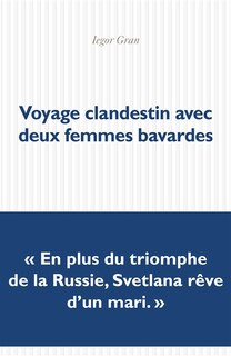 Front cover_VOYAGE CLANDESTIN AVEC DEUX FEMMES BAVARDES