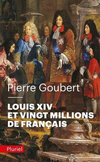 Couverture_Louis XIV et vingt millions de Français