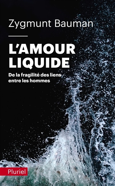 Front cover_L'amour liquide : de la fragilité des liens entre les hommes