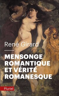 Front cover_Mensonge romantique et vérité romanesque