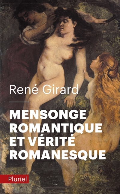 Front cover_Mensonge romantique et vérité romanesque