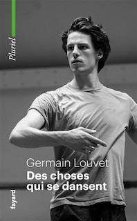 Couverture_Des choses qui se dansent : r&eacute;cit