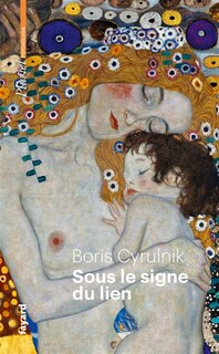 Front cover_Sous le signe du lien : une histoire naturelle de l'attachement